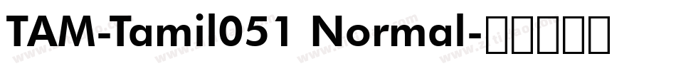 TAM-Tamil051 Normal字体转换